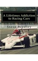 A Lifetimes Addiction to Racing Cars: The Passion for Speed