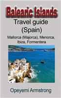 Balearic Islands travel guide (Spain)