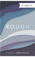 Rough