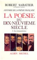 Histoire de La Poesie Francaise - Poesie Du Xixe Siecle - Tome 1