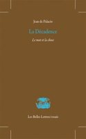 La Decadence