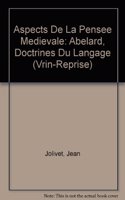 Aspects de la Pensee Medievale