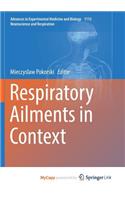 Respiratory Ailments in Context