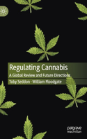 Regulating Cannabis