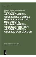 Abgeordnetengesetz Des Bundes - Unter EinschluÃ? Des Europaabgeordnetengesetzes Und Der Abgeordnetengesetze Der LÃ¤nder: Kommentar