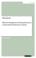 Effective Management of Human Resources in Educational Institutions in Kenya