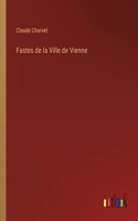 Fastes de la Ville de Vienne