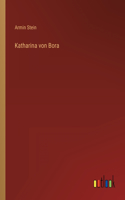 Katharina von Bora