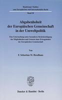 Abgabenhoheit Der Europaischen Gemeinschaft in Der Umweltpolitik