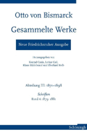 Otto Von Bismarck - Gesammelte Werke. Neue Friedrichsruher Ausgabe