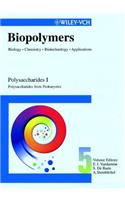 Biopolymers, Polysaccharides I: Polysaccharides from Prokaryotes