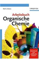 Arbeitsbuch Organische Chemie