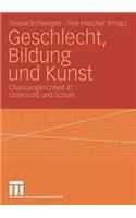 Geschlecht, Bildung Und Kunst