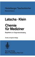 Chemie Fur Mediziner: Begleittext Zum Gegenstandskatalog Fur Die F Cher Der Rztlichen Vorpr Fung (2., Korr. Aufl.)