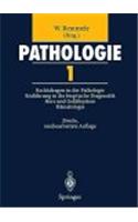 Pathologie. Ein Lehr- Und Nachschlagebuch: Band 1: Rechtsfragen in Der Pathologie. Einfa1/4hrung in Die Bioptische Diagnostik. Herz- Und Gefaasystem. Hamatologie Und Atmungsorgane