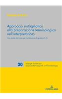 Approccio sintagmatico alla preparazione terminologica nell'interpretariato