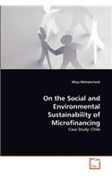 On the Social and Environmental Sustainability of Microfinancing