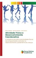 Atividade Física e Desenvolvimento Coordenativo