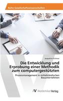 Die Entwicklung und Erprobung einer Methodik zum computergestützten