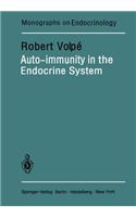 Auto-Immunity in the Endocrine System