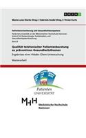 Qualität telefonischer Patientenberatung zu präventiven Gesundheitsthemen