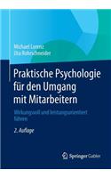 Praktische Psychologie Für Den Umgang Mit Mitarbeitern