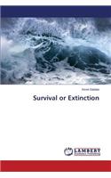 Survival or Extinction: (English)