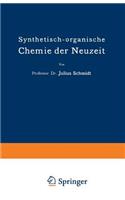 Synthetisch-Organische Chemie Der Neuzeit