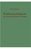 Waldhumusdiagnose Auf Biomorphologischer Grundlage