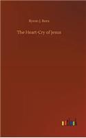 The Heart-Cry of Jesus