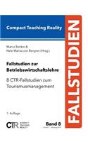 Fallstudien zur Betriebswirtschaftslehre - Band 8