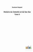 Histoire du Cotentin et de Ses Iles