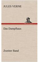 Das Dampfhaus -2: (German)