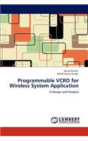 Programmable VCRO for Wireless System Application