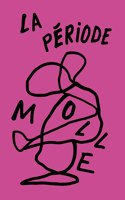 La Periode Molle