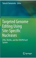 Targeted Genome Editing Using Site-Specific Nucleases