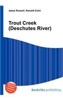 Trout Creek (Deschutes River): (English)