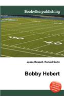 Bobby Hebert: (English)