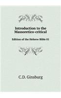 Introduction to the Massoretico-Critical Edition of the Hebrew Bible 01
