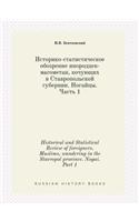 Historical and Statistical Review of foreigners, Muslims, wandering in the Stavropol province. Nogai. Part 1: (Russian)