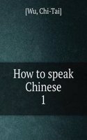 How to speak Chinese