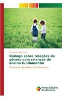 Diálogo sobre relações de gênero com crianças do ensino fundamental