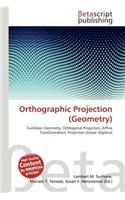 Orthographic Projection (Geometry): (English)