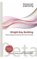 Wright-Kay Building: (English)