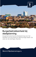 Burgerbetrokkenheid bij stadsplanning