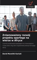 Zrównoważony rozwój projektu opartego na wierze w Afryce