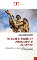 Missions Et Eglises En Afrique Hier Et Aujour'hui