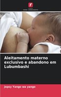 Aleitamento materno exclusivo e abandono em Lubumbashi