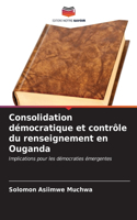Consolidation démocratique et contrôle du renseignement en Ouganda