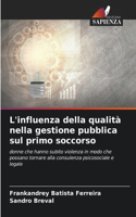 L'influenza della qualità nella gestione pubblica sul primo soccorso